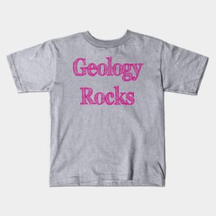 Geology Rocks Kids T-Shirt